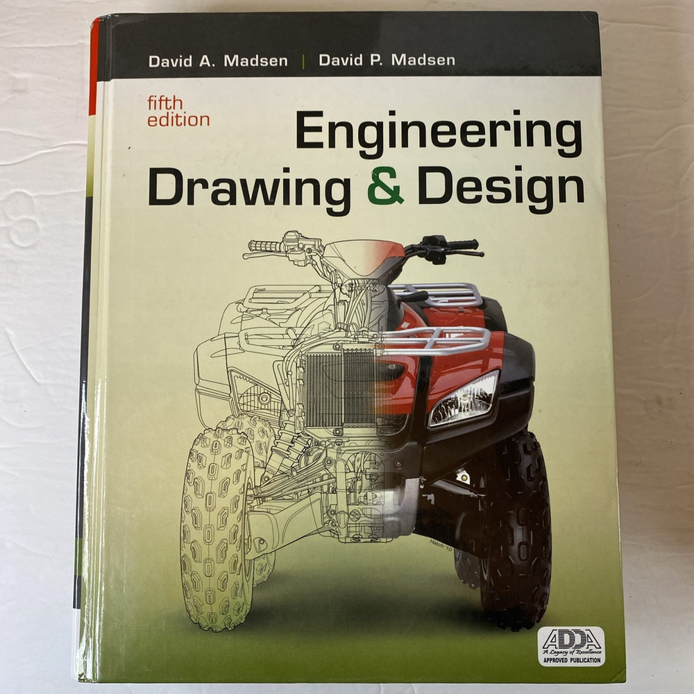 Engineering Drawing and Design by David P. Madsen and David A. Madsen 2012 Fifth